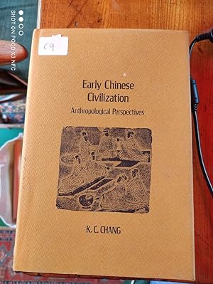 Seller image for Early Chinese Civilization: Anthropological Perspectives (Harvard-Yenching Institute Monograph Series) for sale by True Prue Books