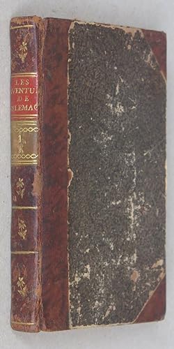 Les Aventures de Télémaque, fils d'Ulysse. Premier volume [The Adventures of Telemachus, Son of U...