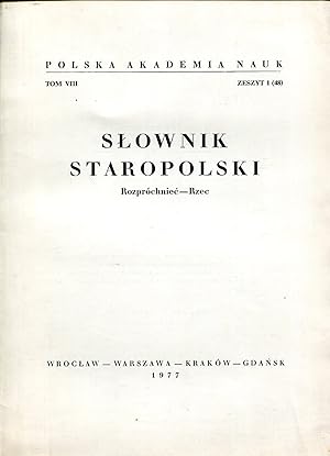 Slownik staropolski. Tom I; II; III; IV; V; VI; VII; VIII