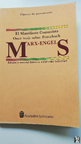 El Manifiesto Comunista: Once tesis sobre Feuerbach