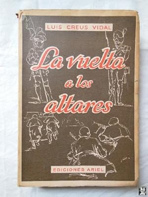 Imagen del vendedor de LA VUELTA A LOS ALTARES a la venta por Librera Maestro Gozalbo