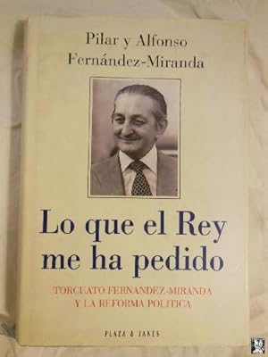 LO QUE EL REY ME HA PEDIDO