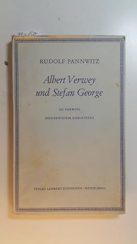 Bild des Verkufers fr Albert Verwey und Stefan George : zu Verwey's hunderdstem Geburtstag zum Verkauf von Gebrauchtbcherlogistik  H.J. Lauterbach