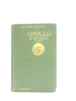 Image du vendeur pour Apollo: Histoire General Des Arts Plastiques Professee A L'Ecole Du Louvre mis en vente par World of Rare Books