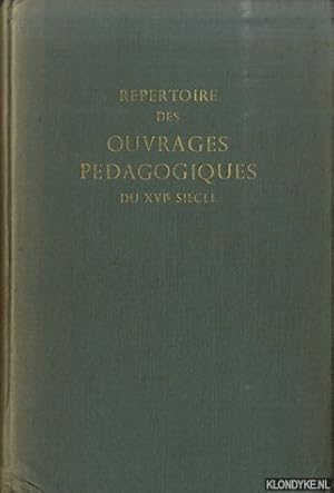 Bild des Verkufers fr Rpertoire des ouvrages pdagogiques du XVIe sicle. (Bibliothques de Paris et des dpartements) zum Verkauf von Klondyke