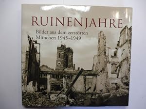 Bild des Verkäufers für RUINENJAHRE (Ruinen-Jahre). Bilder aus dem zerstörten München 1945-1949. zum Verkauf von Antiquariat am Ungererbad-Wilfrid Robin