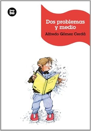 Imagen del vendedor de Dos problemas y medio (Jóvenes lectores) (Spanish Edition) [Soft Cover ] a la venta por booksXpress