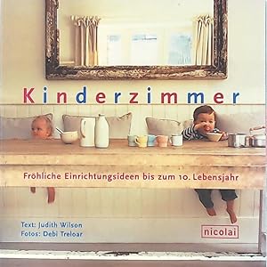 Seller image for Kinderzimmer: Frhliche Einrichtungsideen bis zum 10. Lebensjahr for sale by Leserstrahl  (Preise inkl. MwSt.)