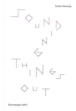 Image du vendeur pour Sounding Things Out : A Journey Through Music and Sound Art mis en vente par GreatBookPrices