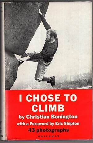 Seller image for I Chose to Climb for sale by High Street Books