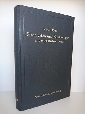 Stromarten und Spannungen in den deutschen Orten / Herbert Kolbe Mit persönlicher Widmung und dat...
