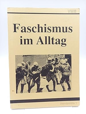 Imagen del vendedor de Faschismus im Alltag a la venta por Antiquariat Smock