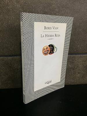 Imagen del vendedor de La hierba roja (MAXI) (Spanish Edition). Boris Vian. a la venta por Lauso Books