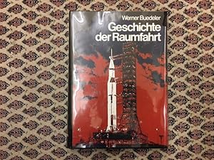 Imagen del vendedor de Geschichte der Raumfahrt a la venta por Genossenschaft Poete-Nscht