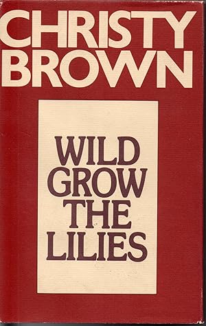 Seller image for Wild Grow the Lilies for sale by Deeside Books