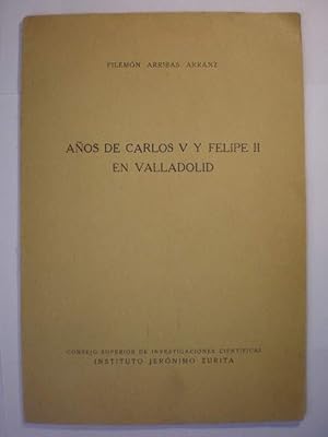 Bild des Verkufers fr Aos de Carlos V y Felipe II en Valladolid zum Verkauf von Librera Antonio Azorn