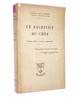 Seller image for Le sacrifice du chef (6e dition, revue et augmente) for sale by Librairie Douin