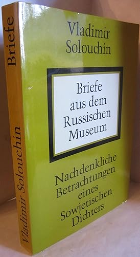 Bild des Verkufers fr Briefe aus dem Russischen Museum. Nachdenkliche Betrachtungen eines sowjetischen Dichters. zum Verkauf von Antiquariat Immanuel, Einzelhandel