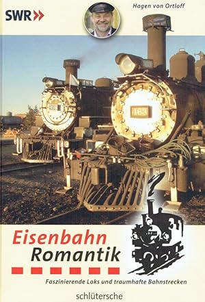 Bild des Verkufers fr Eisenbahn-Romantik: Faszinierende Loks und traumhafte Bahnstrecken. zum Verkauf von Antiquariat Bernhardt