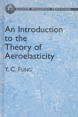 Imagen del vendedor de An Introduction to the Theory of Aeroelasticity. a la venta por Antiquariat Bernhardt