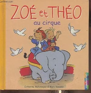 Image du vendeur pour Zo et Tho au cirque mis en vente par Le-Livre