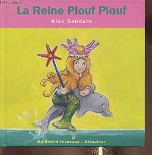 Seller image for La Reine Plouf Plouf for sale by Le-Livre