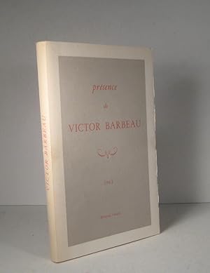 Imagen del vendedor de Prsence de Victor Barbeau a la venta por Librairie Bonheur d'occasion (LILA / ILAB)