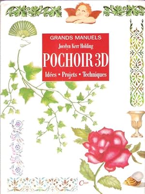 Immagine del venditore per POCHOIR 3D , Ides - Projets - Techniques venduto da Au vert paradis du livre