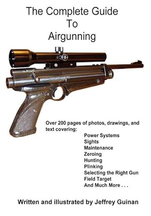 Seller image for The Complete Guide to Airgunning for sale by Collector Bookstore