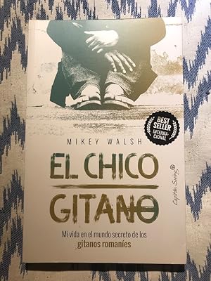 Imagen del vendedor de El chico gitano. Mi vida en el mundo secreto de los gitanos romanes a la venta por Campbell Llibres