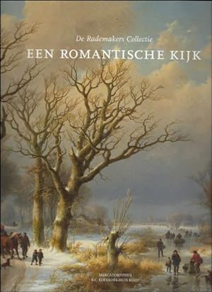 Image du vendeur pour romantische kijk :de Rademakers collectie mis en vente par BOOKSELLER  -  ERIK TONEN  BOOKS