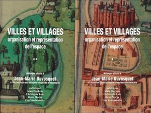 Image du vendeur pour Villes et villages : organisation et reprsentation de l'espace. Mlanges offerts  Jean-Marie Duvosquel  l?occasion de son soixante-cinquime anniversaire. mis en vente par BOOKSELLER  -  ERIK TONEN  BOOKS