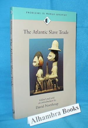 Imagen del vendedor de The Atlantic Slave Trade ( Problems in World History ) a la venta por Alhambra Books