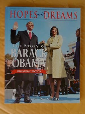 Seller image for Hopes and Dreams: The Story of Barack Obama: The Inaugural Edition for sale by Livresse