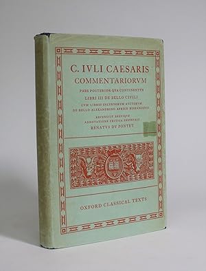 C. Ivli Caesaris Commentariorum, Pars Posterior Qua Continentur: libri III de bello civili cum li...