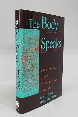 Bild des Verkufers fr The Body Speaks: Therapeutic Dialogues for Mind-Body Problems zum Verkauf von Attic Books (ABAC, ILAB)