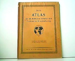 Diercke Atlas für die höheren Schulen des Freistaates Braunschweig.