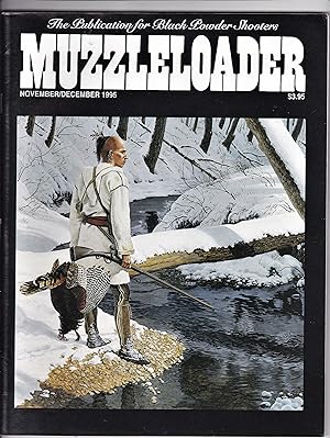 Seller image for Muzzleloader Magazine: The Publication for Black Powder Shooters, Nov/Dec 1995 for sale by Riverhorse Books