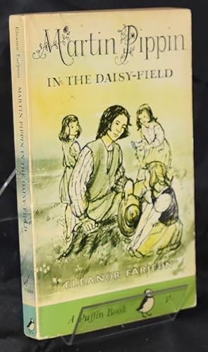 Bild des Verkufers fr Martin Pippin in the Daisy-Field. First Edition thus zum Verkauf von Libris Books
