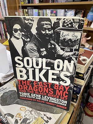 Soul on Bikes: The East Bay Dragons MC & The Black Biker Set