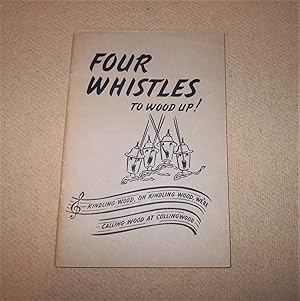 Image du vendeur pour Four Whistles to Wood-Up; Stories of the Northern Railway of Canada mis en vente par Homeward Bound Books