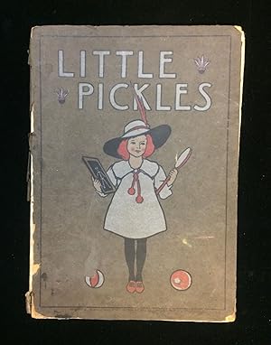 Image du vendeur pour LITTLE PICKLES Rhymes for Children mis en vente par Johnnycake Books ABAA, ILAB