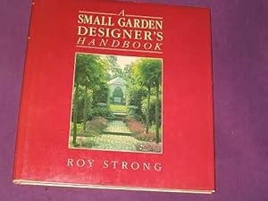 A Small Garden Designer's Handbook.