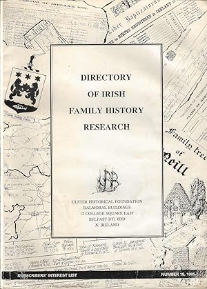 Directory of Irish Family History Research. No 18 1995. Subscribers' Interest List