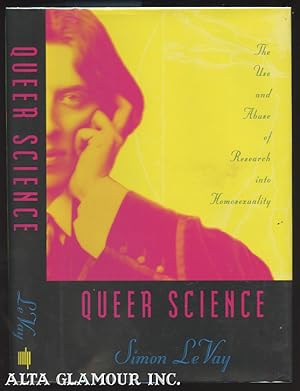 Immagine del venditore per QUEER SCIENCE. The Use and Abuse of Research into Homosexuality venduto da Alta-Glamour Inc.