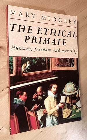 Seller image for The Ethical Primate. Humans, Freedom and Morality for sale by Llibres Bombeta