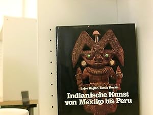 Imagen del vendedor de Indianische Kunst von Mexiko bis Peru a la venta por Book Broker