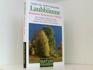 Seller image for Laubbume. Bestimmen - Kennenlernen - Schtzen. Naturfhrer. for sale by Book Broker