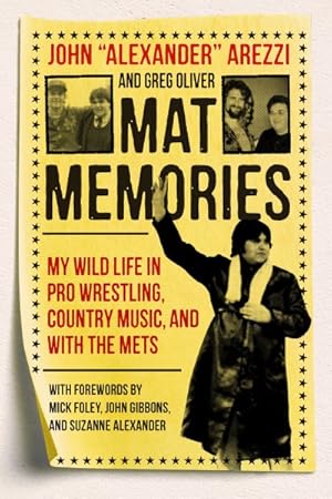 Imagen del vendedor de Mat Memories : My Wild Life in Pro Wrestling, Country Music and With the Mets a la venta por GreatBookPrices