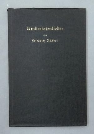 Kindertotenlieder. In Auswahl durchgesehen und herausgegeben von Hans Reinhart (=Sammlung der Pri...